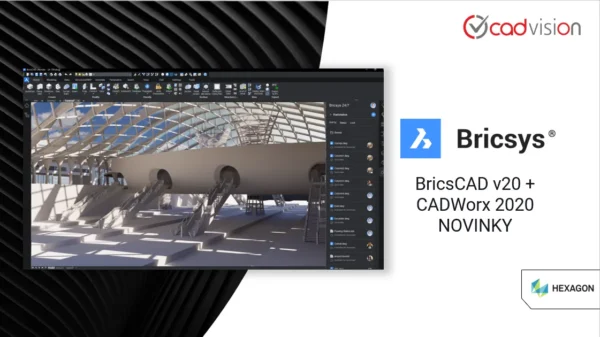 BricsCAD v20 + CadWorx 2020 NOVINKY