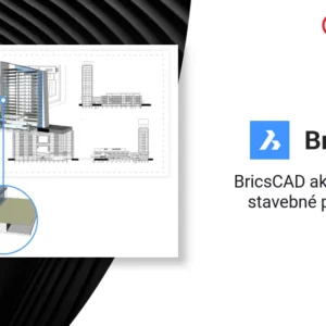 BricsCAD ako riešenie pre stavebné projekty BIM